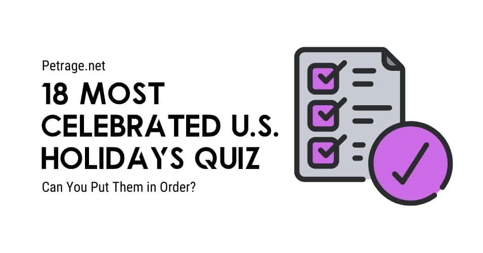 18 most celebrated us holidays quiz put them in order petrage