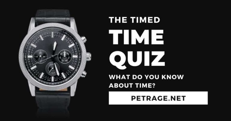 the time quiz what do you know about time petrage